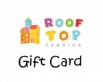 Rooftop Fabrics Gift Card